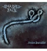 Smashed Face - Virulent Procreation - 2006