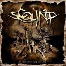 Scound - At The Point Of Death - 2010