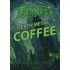 Exclusive Death Metal Coffee
